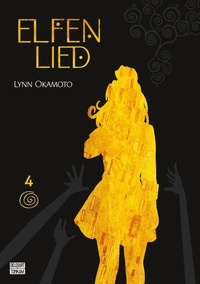 Lynn Okamoto - Elfen Lied Tome 4 : .