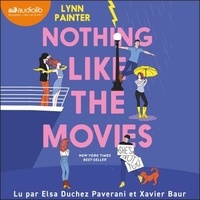 Téléchargements ebook gratuits ipad Nothing like the movies iBook par Lynn Painter, Elsa Duchez, Xavier Baur, Emmanuelle Pingault