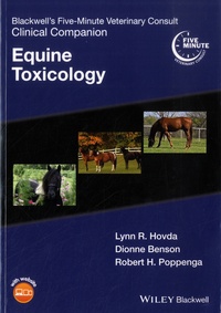 Lynn R. Hovda et Dionne Benson - Equine Toxicology.