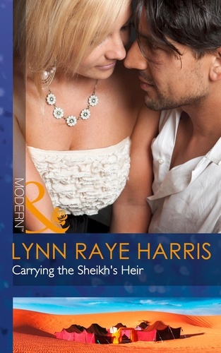 Lynn Raye Harris - Carrying The Sheikh's Heir.