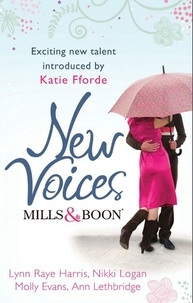 Lynn Raye Harris et Nikki Logan - Mills &amp; Boon New Voices - Kept for the Sheikh's Pleasure / Seven-Day Love Story / Her No.1 Doctor / The Governess and the Earl.