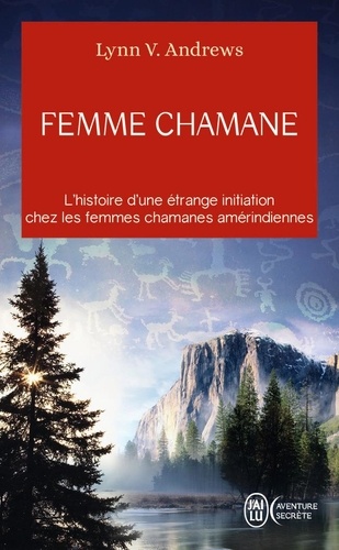 Lynn-V Andrews - Femme chamane.