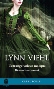 Lynn Viehl - Désenchantement (Tome 0.5) - L'étrange voleur masqué.