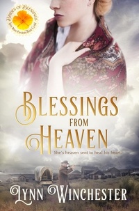  Lynn Winchester - Blessings from Heaven - The Brides of Blessings, #6.