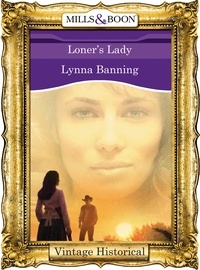 Lynna Banning - Loner's Lady.