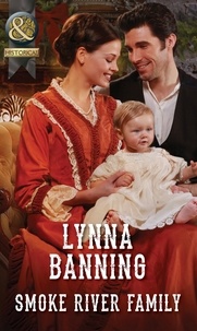 Lynna Banning - Smoke River Family.