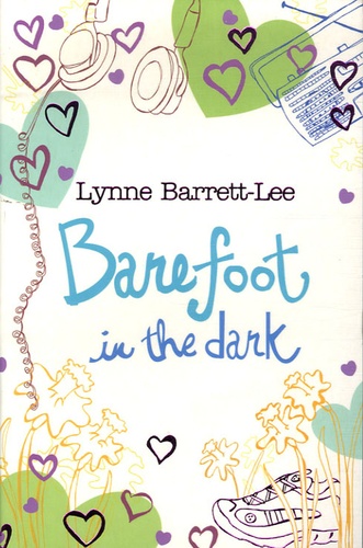 Lynne Barrett-Lee - Barefoot in the dark.