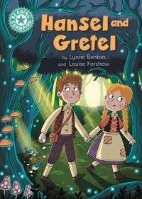Lynne Benton et Louise Forshaw - Hansel and Gretel - Independent Reading Turquoise 7.