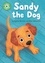 Sandy the Dog. Independent Reading Green 5