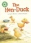 The Hen-Duck. Independent Reading Green 5
