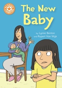 Lynne Benton et Rupert Van Wyk - The New Baby - Independent Reading Orange 6.