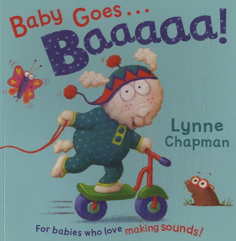 Lynne Chapman - Baby Goes... Baaaaa !.