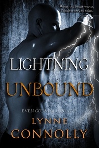  Lynne Connolly - Lightning Unbound - Even Gods Fall In Love, #1.