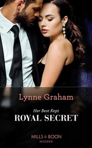 Lynne Graham - Her Best Kept Royal Secret.