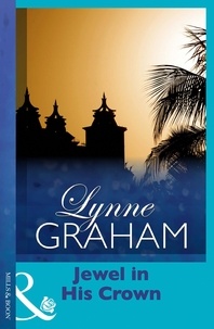 Lynne Graham - Jewel In His Crown.