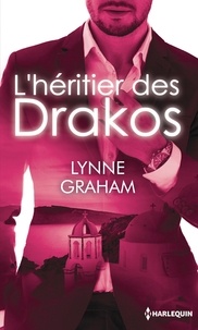 Lynne Graham - L'héritier des Drakos - Maîtresse d'un don Juan - Le plus beau des secrets.