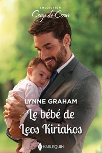 Lynne Graham - Le bébé de Leos Kiriakos.
