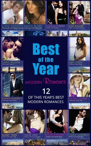 Lynne Graham et Maya Blake - The Best Of The Year - Modern Romance.