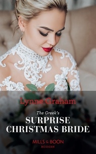 Lynne Graham - The Greek's Surprise Christmas Bride.