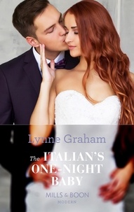 Lynne Graham - The Italian's One-Night Baby.