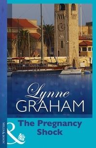 Lynne Graham - The Pregnancy Shock.