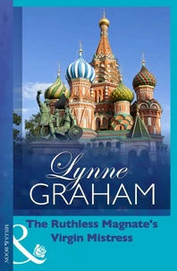The Ruthless Magnate's Virgin Mistress