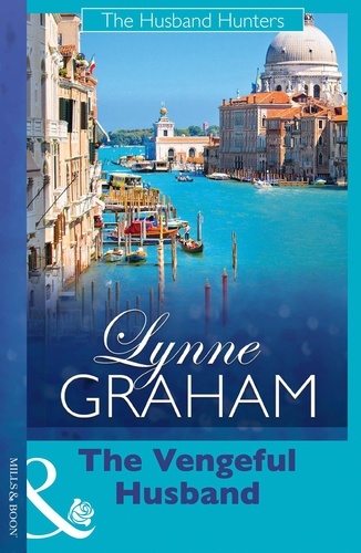 Lynne Graham - The Vengeful Husband.