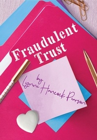  Lynne Hancock Pearson - Fraudulent Trust - Planners and Dreamers, #2.