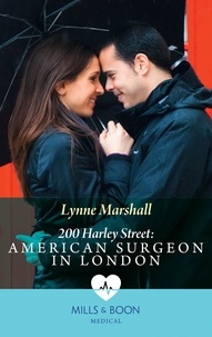 Lynne Marshall - 200 Harley Street: American Surgeon In London.