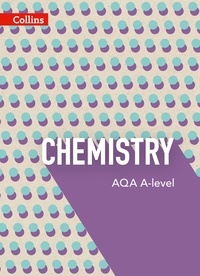 Lynne Nayley et Andrew Clarke - AQA A Level Chemistry Year 2 Student Book.