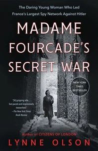 Madame Fourcade's secret war