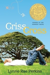 Lynne Rae Perkins - Criss Cross.