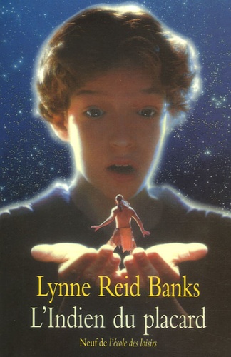 Lynne Reid Banks - L'Indien du placard.