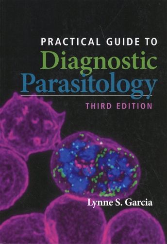 Practical Guide to Diagnostic Parasitology 3rd edition