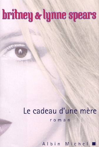Lynne Spears et Britney Spears - Le Cadeau D'Une Mere.
