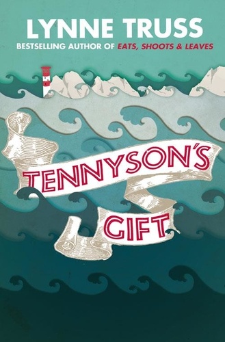 Lynne Truss - Tennyson’s Gift.