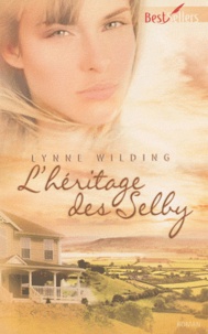 Lynne Wilding - L'héritage des Selby.