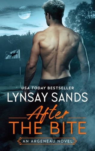 Lynsay Sands - After the Bite - An Argeneau Novel: A Fantasy Romance Novel.