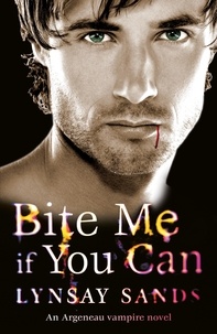 Lynsay Sands - Bite Me If You Can - Book Six.