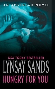 Lynsay Sands - Hungry For You - An Argeneau Novel.