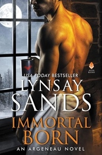 Lynsay Sands - Immortal Born - An Argeneau Novel.