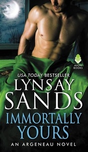 Lynsay Sands - Immortally Yours - An Argeneau Novel.