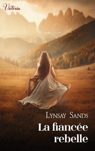 Lynsay Sands - La fiancée rebelle.