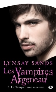 Lynsay Sands - Les vampires Argeneau Tome 5 : Le Temps d'une morsure.