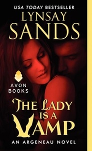 Lynsay Sands - The Lady Is a Vamp - An Argeneau Novel.