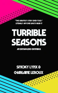 Turrible Seasons: An Ermahgerd Ermnibus