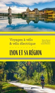 Lyon et sa région Voyages à vélo et vélo électrique