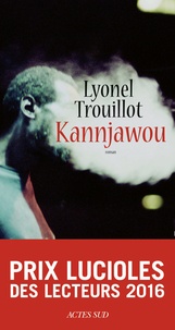 Lyonel Trouillot - Kannjawou.