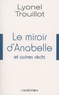 Lyonel Trouillot - Le miroir d'Anabelle et autres récits.