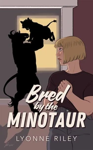 Bred by the Minotaur
